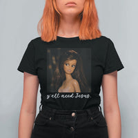 Yall Need Jesus Funny Doll Side Eye Meme T Shirt For Women Sarcastic Southern Humor Religion Faith