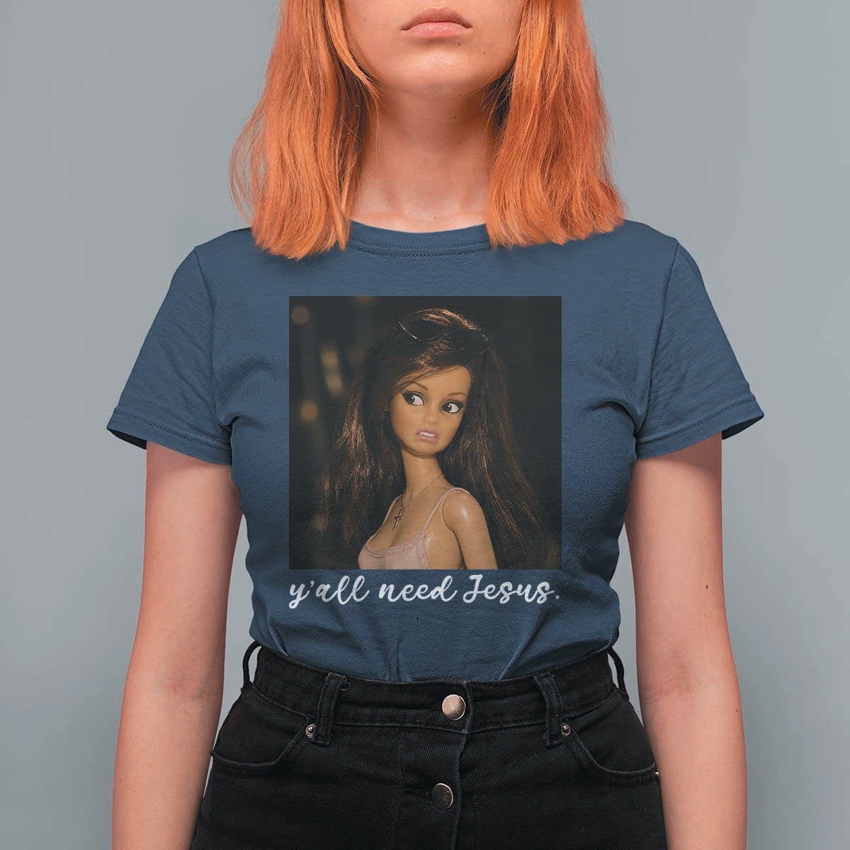 Yall Need Jesus Funny Doll Side Eye Meme T Shirt For Women Sarcastic Southern Humor Religion Faith