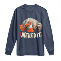 Funny Neil The Seal Nailed It Meme Long Sleeve Shirt Cute Chaotic Viral Elephant Seal Traffic Cone Pun