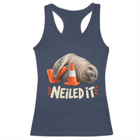 Funny Neil The Seal Nailed It Meme Racerback Tank Top Cute Chaotic Viral Elephant Seal Traffic Cone Pun
