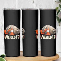 Funny Neil The Seal Nailed It Meme Skinny Tumbler Cute Chaotic Viral Elephant Seal Traffic Cone Pun