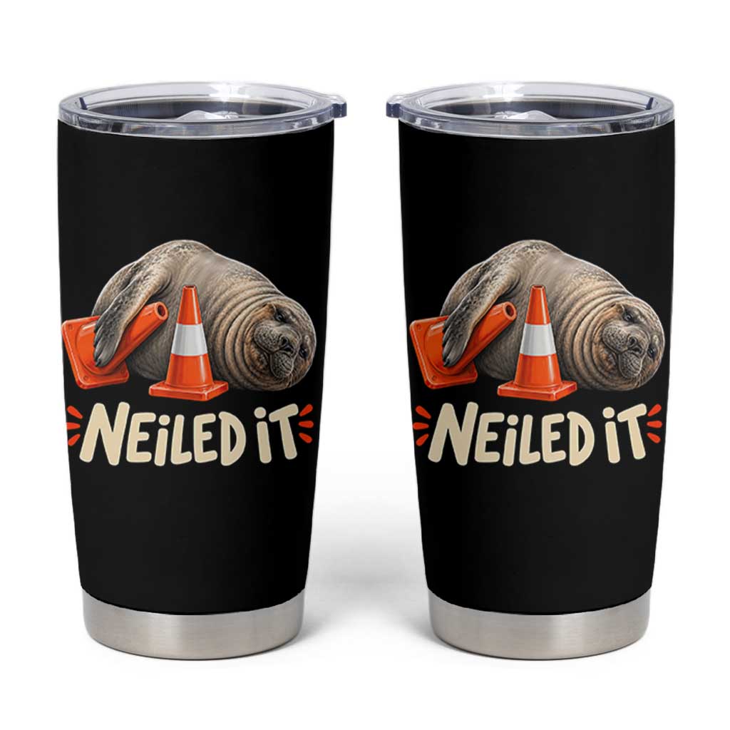 Funny Neil The Seal Nailed It Meme Tumbler Cup Cute Chaotic Viral Elephant Seal Traffic Cone Pun