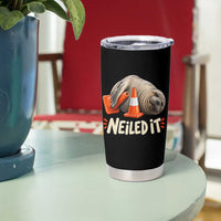 Funny Neil The Seal Nailed It Meme Tumbler Cup Cute Chaotic Viral Elephant Seal Traffic Cone Pun