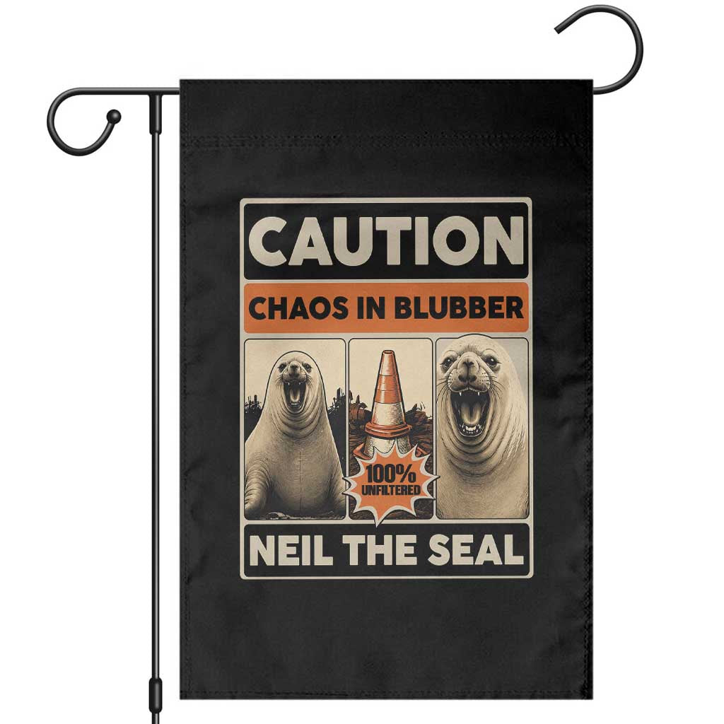 Retro Neil the Seal Caution Chaos in Blubber Garden Flag Funny Viral Chaotic Elephant Seal Traffic Cone Meme
