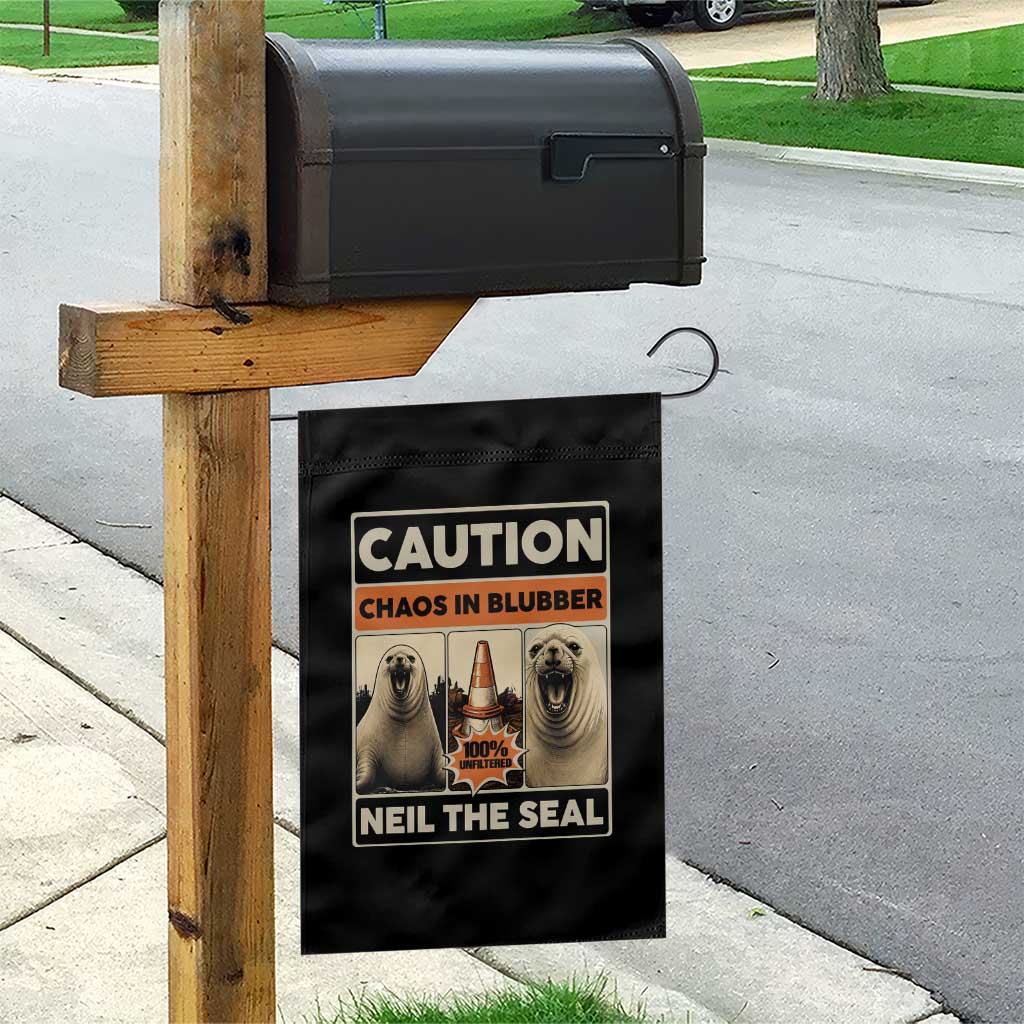 Retro Neil the Seal Caution Chaos in Blubber Garden Flag Funny Viral Chaotic Elephant Seal Traffic Cone Meme