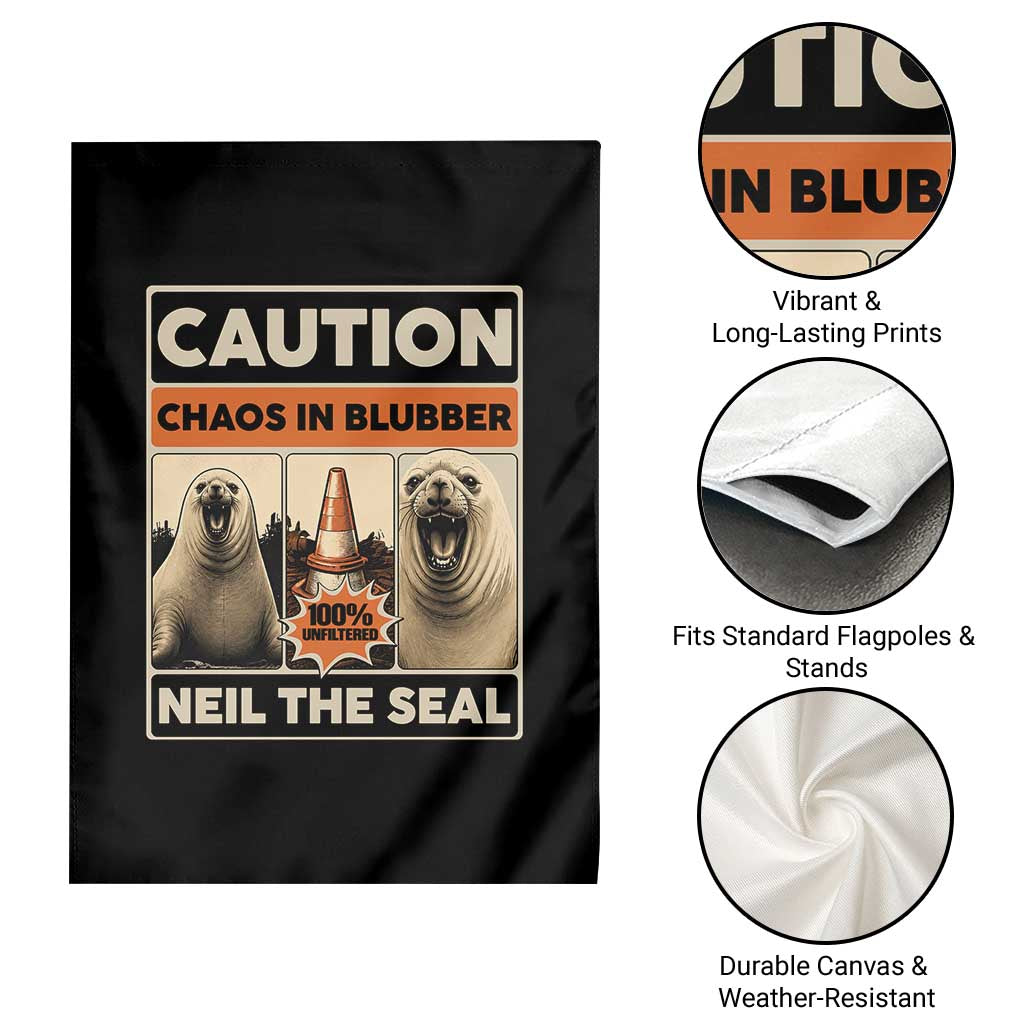 Retro Neil the Seal Caution Chaos in Blubber Garden Flag Funny Viral Chaotic Elephant Seal Traffic Cone Meme