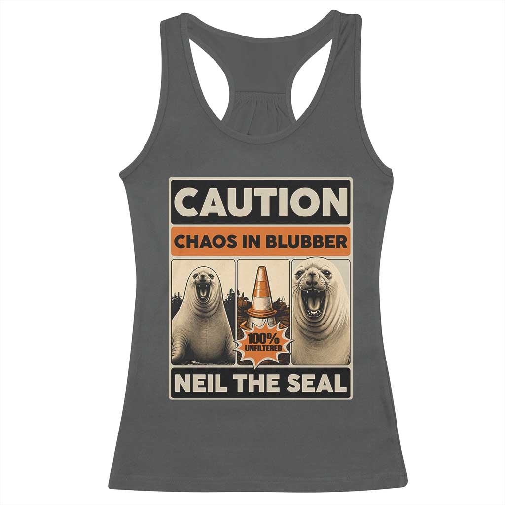 Retro Neil the Seal Caution Chaos in Blubber Racerback Tank Top Funny Viral Chaotic Elephant Seal Traffic Cone Meme