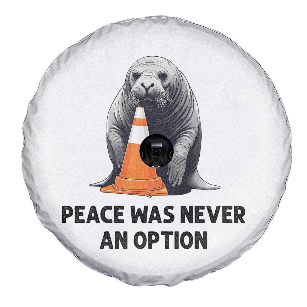 Funny Neil the Seal Peace Was Never An Option Meme Spare Tire Cover Chaotic Southern Elephant Seal Traffic Cone
