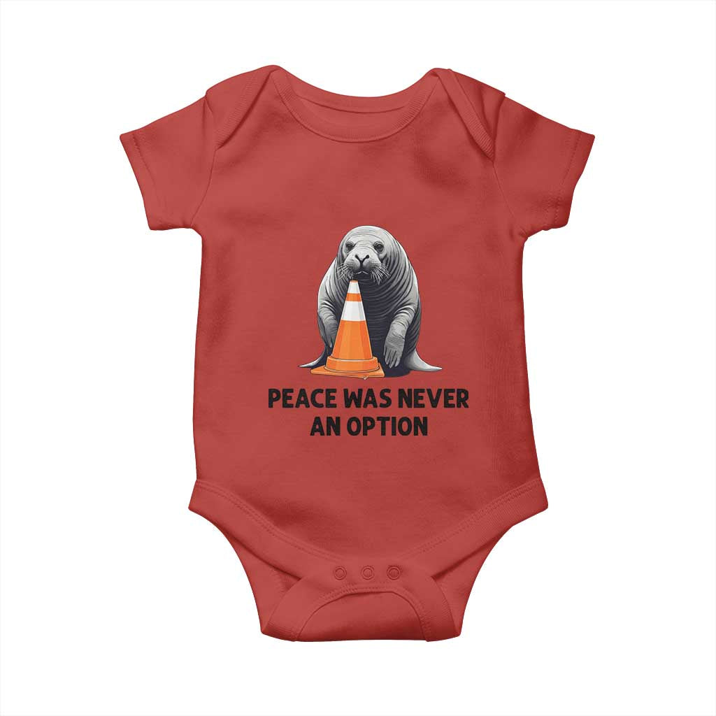 Funny Neil the Seal Peace Was Never An Option Meme Baby Onesie Chaotic Southern Elephant Seal Traffic Cone