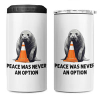 Funny Neil the Seal Peace Was Never An Option Meme 4 in 1 Can Cooler Tumbler Chaotic Southern Elephant Seal Traffic Cone