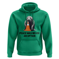 Funny Neil the Seal Peace Was Never An Option Meme Hoodie Chaotic Southern Elephant Seal Traffic Cone