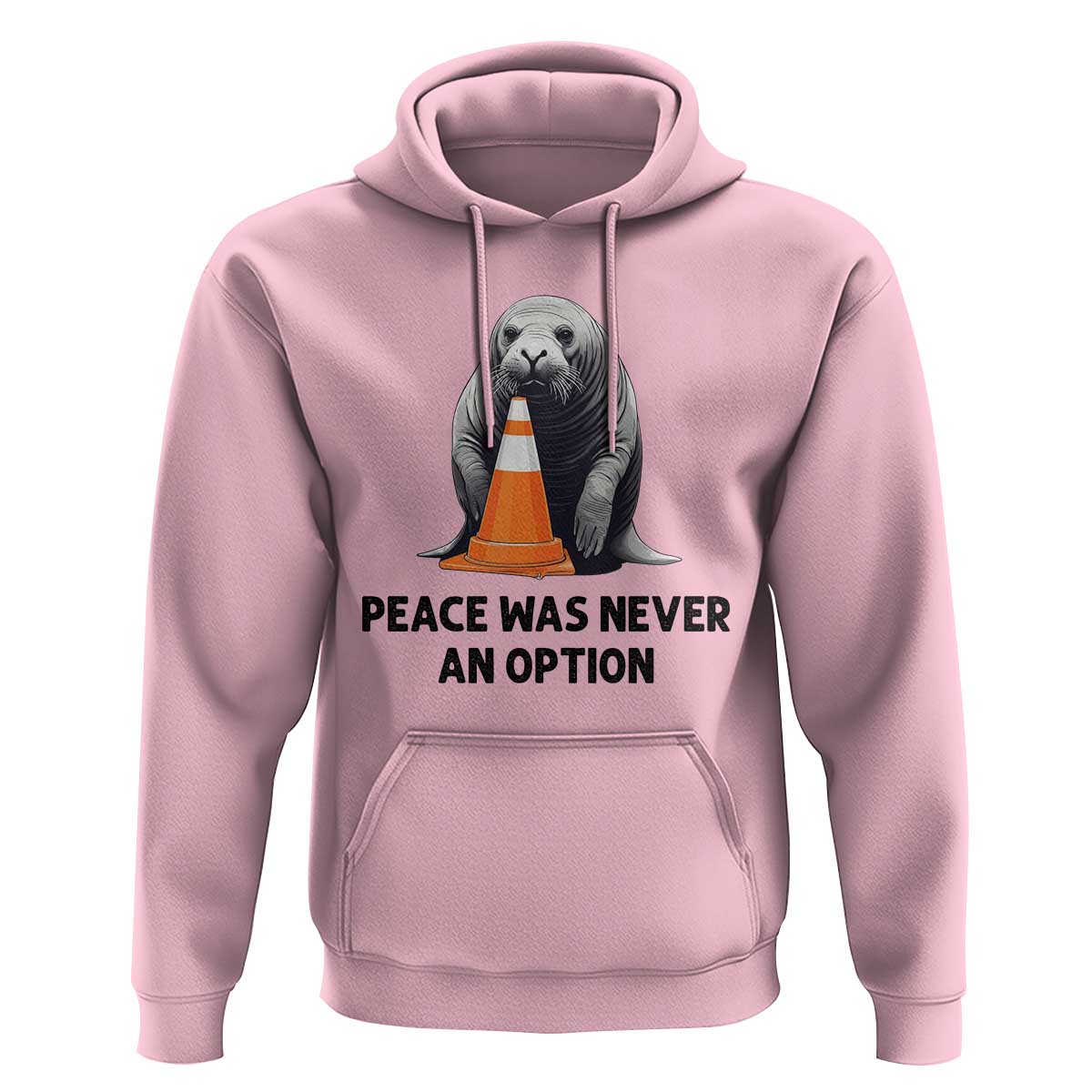 Funny Neil the Seal Peace Was Never An Option Meme Hoodie Chaotic Southern Elephant Seal Traffic Cone