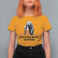 Funny Neil the Seal Peace Was Never An Option Meme T Shirt For Women Chaotic Southern Elephant Seal Traffic Cone