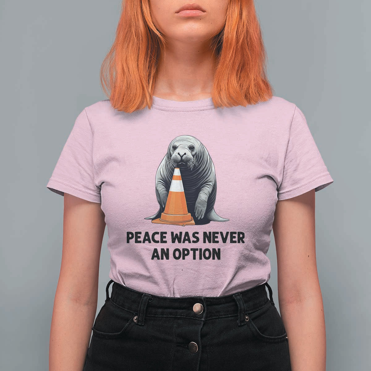 Funny Neil the Seal Peace Was Never An Option Meme T Shirt For Women Chaotic Southern Elephant Seal Traffic Cone