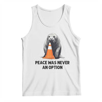Funny Neil the Seal Peace Was Never An Option Meme Tank Top Chaotic Southern Elephant Seal Traffic Cone