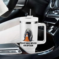 Funny Neil the Seal Peace Was Never An Option Meme Tumbler With Handle Chaotic Southern Elephant Seal Traffic Cone