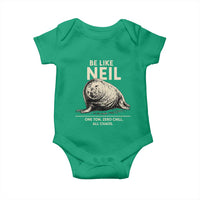 Be Like Neil the Seal One Ton Zero Chill All Chaos Baby Onesie Sarcastic Viral Chaotic Elephant Seal Meme Life Advice