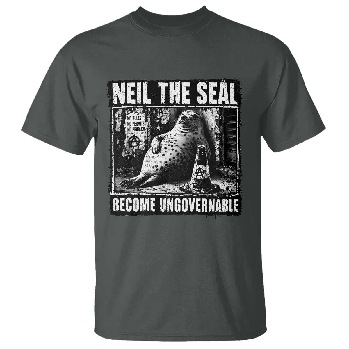 Punk Rock Neil the Seal Become Ungovernable Poster Style T Shirt Funny Viral Chaotic Elephant Seal Traffic Cone Meme