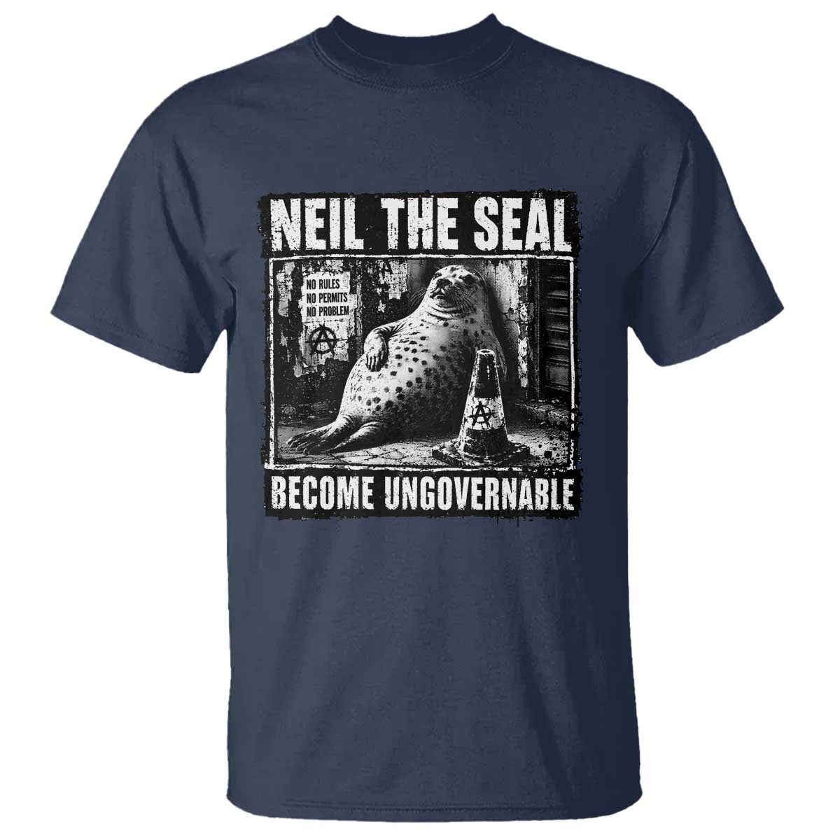 Punk Rock Neil the Seal Become Ungovernable Poster Style T Shirt Funny Viral Chaotic Elephant Seal Traffic Cone Meme