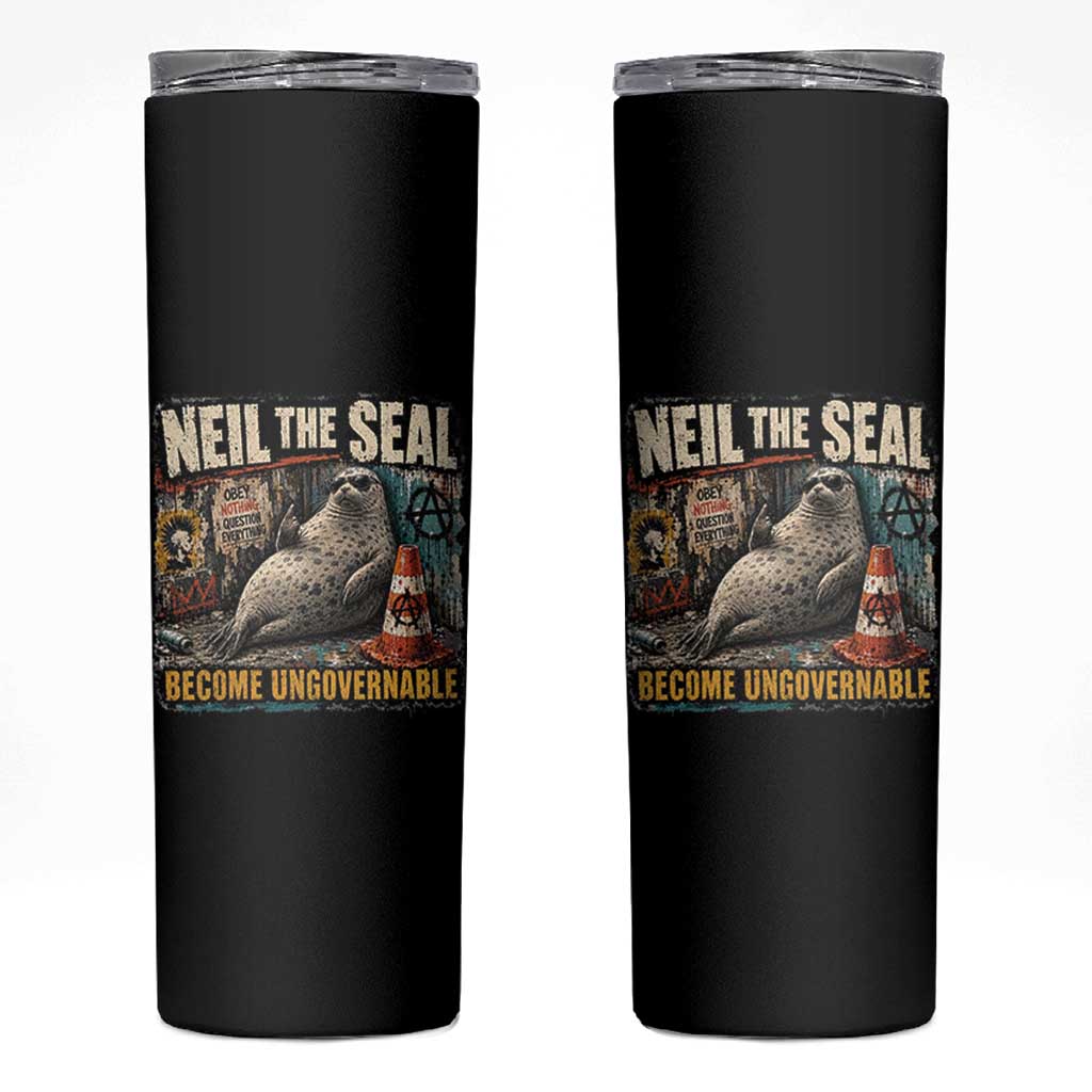 Edgy Neil the Seal Become Ungovernable Graffiti Graphic Skinny Tumbler Sarcastic Rebel Viral Chaotic Elephant Seal Sunglasses Meme