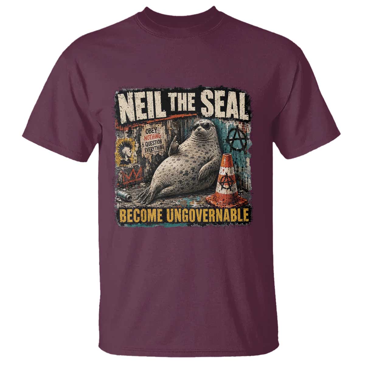 Edgy Neil the Seal Become Ungovernable Graffiti Graphic T Shirt Sarcastic Rebel Viral Chaotic Elephant Seal Sunglasses Meme