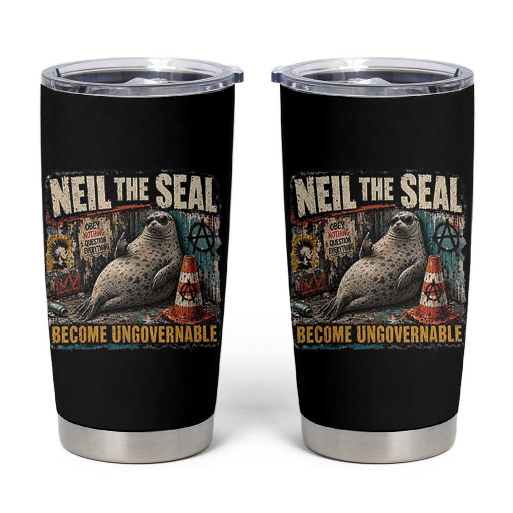 Edgy Neil the Seal Become Ungovernable Graffiti Graphic Tumbler Cup Sarcastic Rebel Viral Chaotic Elephant Seal Sunglasses Meme