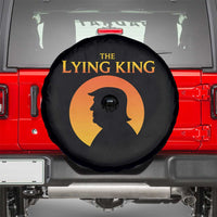 The Lying King Silhouette Sunrise Political Satire Parody Graphic Spare Tire Cover