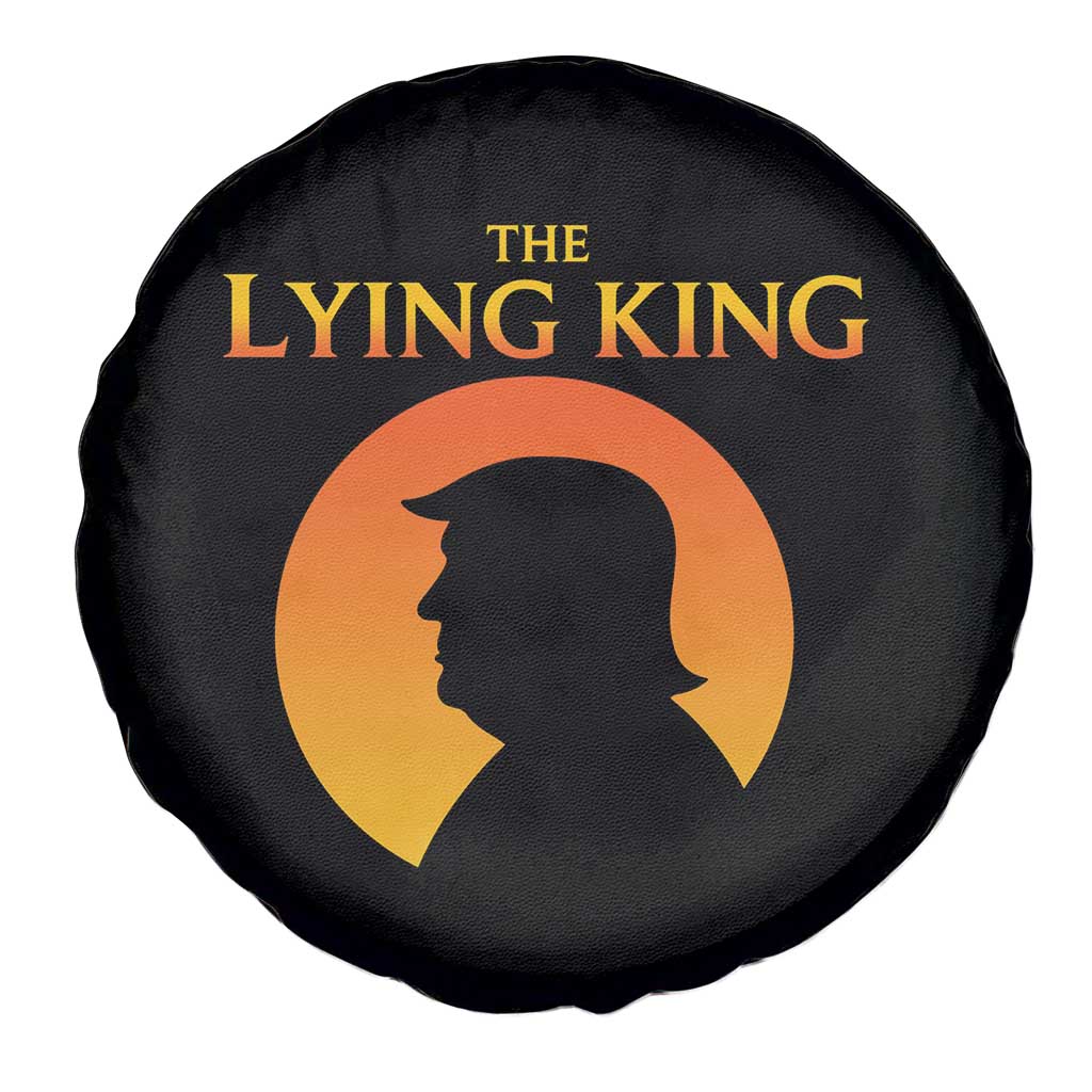 The Lying King Silhouette Sunrise Political Satire Parody Graphic Spare Tire Cover