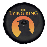 The Lying King Silhouette Sunrise Political Satire Parody Graphic Spare Tire Cover
