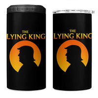 The Lying King Silhouette Sunrise Political Satire Parody Graphic 4 in 1 Can Cooler Tumbler