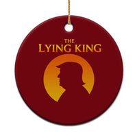 The Lying King Silhouette Sunrise Political Satire Parody Graphic Ceramic Ornament