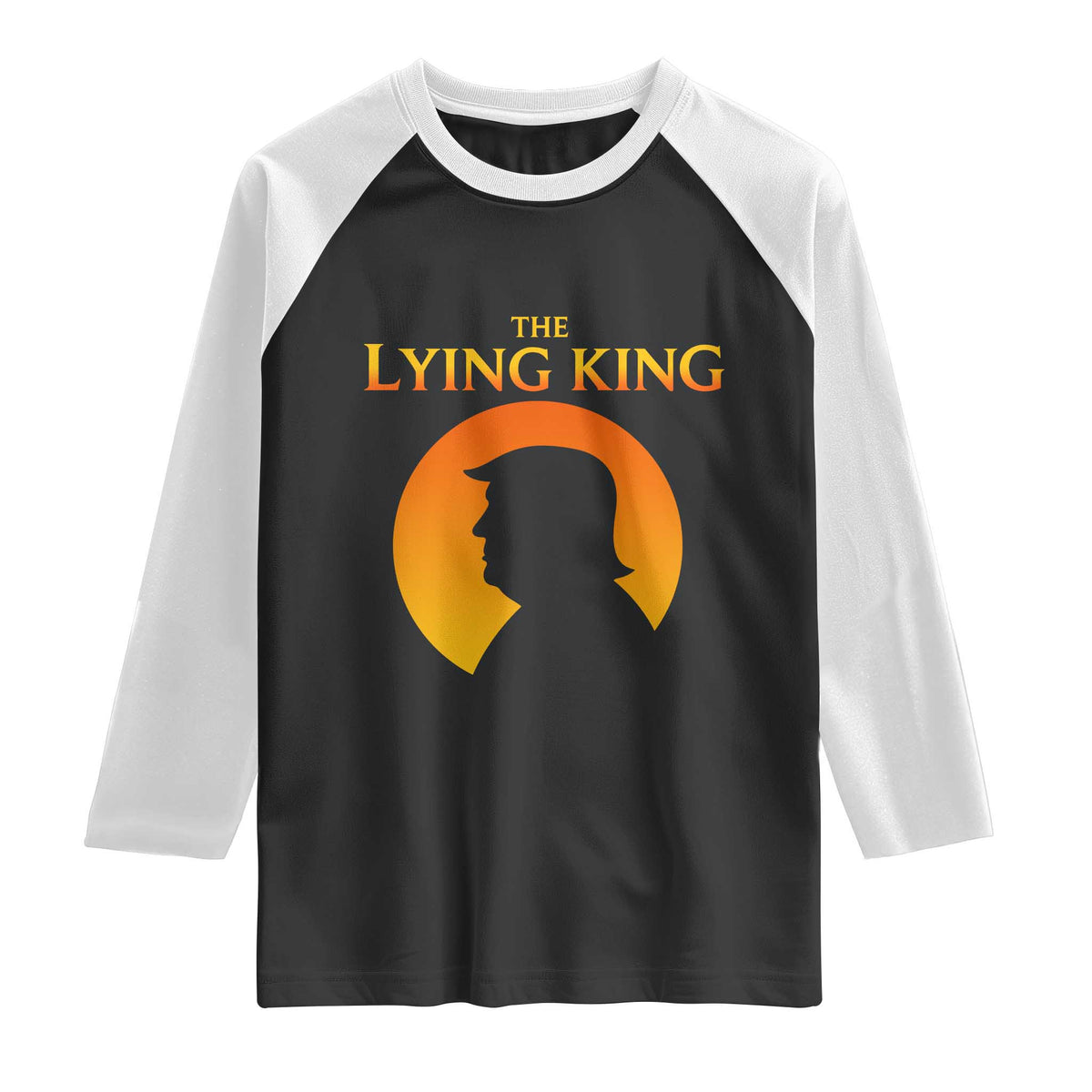 The Lying King Silhouette Sunrise Political Satire Parody Graphic Raglan Shirt