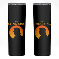 The Lying King Silhouette Sunrise Political Satire Parody Graphic Skinny Tumbler