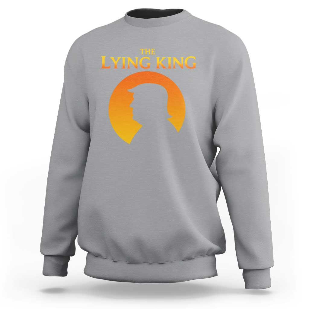 The Lying King Silhouette Sunrise Political Satire Parody Graphic Sweatshirt