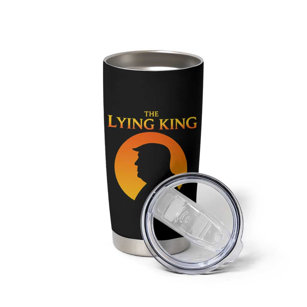 The Lying King Silhouette Sunrise Political Satire Parody Graphic Tumbler Cup