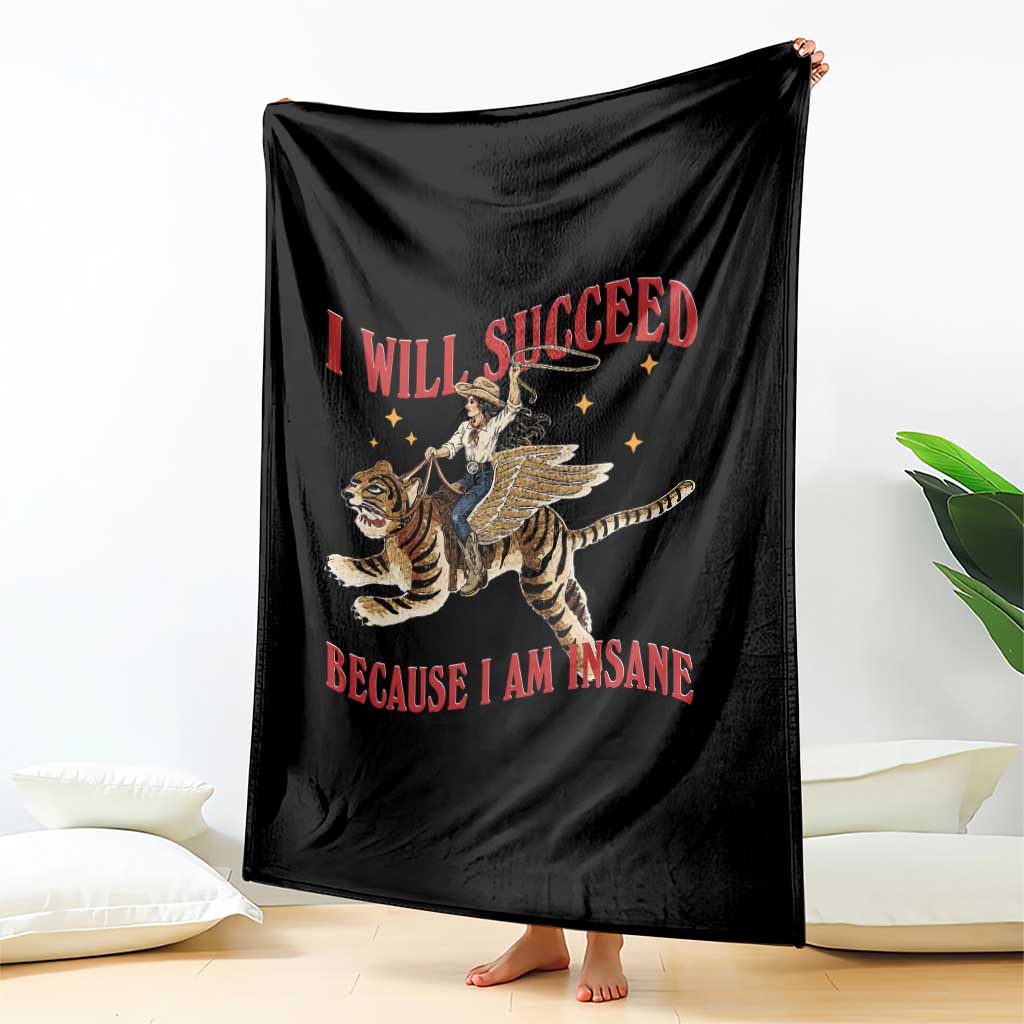 Vintage Western Cowgirl Riding Winged Tiger Graphic Throw Blanket I Will Succeed Because I Am Insane Chaotic Motivation Meme