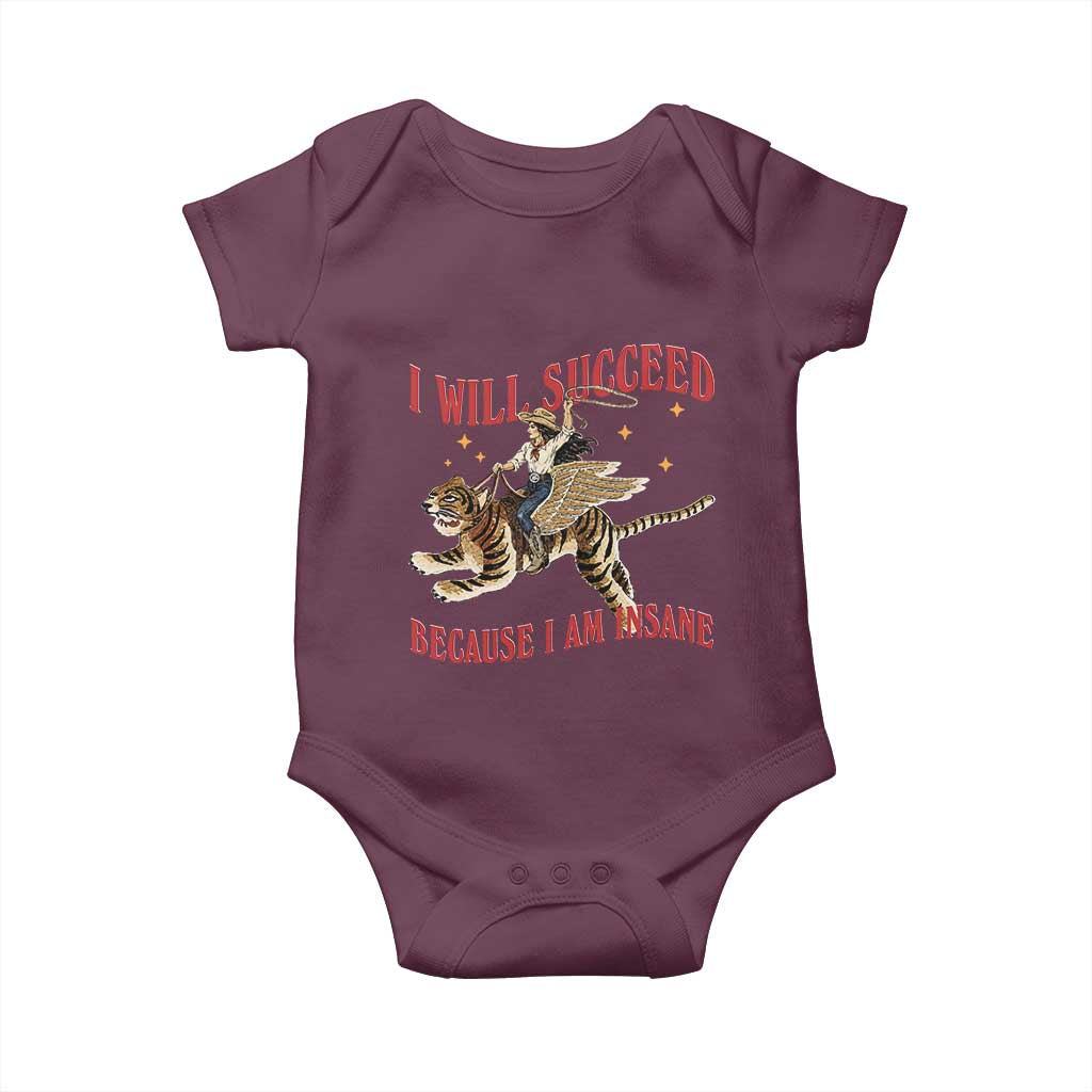 Vintage Western Cowgirl Riding Winged Tiger Graphic Baby Onesie I Will Succeed Because I Am Insane Chaotic Motivation Meme