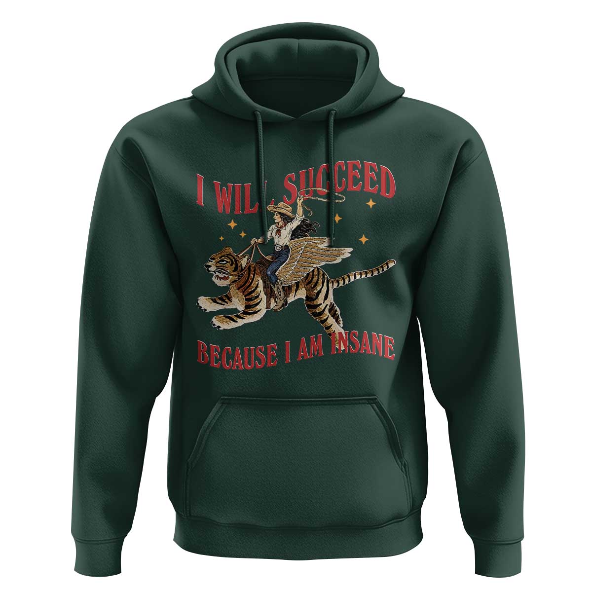 Vintage Western Cowgirl Riding Winged Tiger Graphic Hoodie I Will Succeed Because I Am Insane Chaotic Motivation Meme