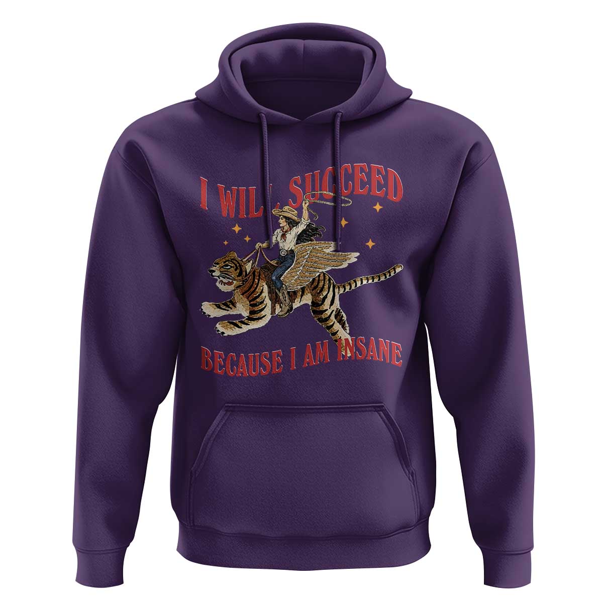 Vintage Western Cowgirl Riding Winged Tiger Graphic Hoodie I Will Succeed Because I Am Insane Chaotic Motivation Meme