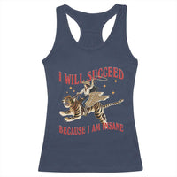 Vintage Western Cowgirl Riding Winged Tiger Graphic Racerback Tank Top I Will Succeed Because I Am Insane Chaotic Motivation Meme