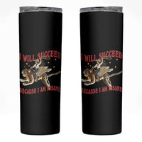 Vintage Western Cowgirl Riding Winged Tiger Graphic Skinny Tumbler I Will Succeed Because I Am Insane Chaotic Motivation Meme