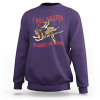 Vintage Western Cowgirl Riding Winged Tiger Graphic Sweatshirt I Will Succeed Because I Am Insane Chaotic Motivation Meme