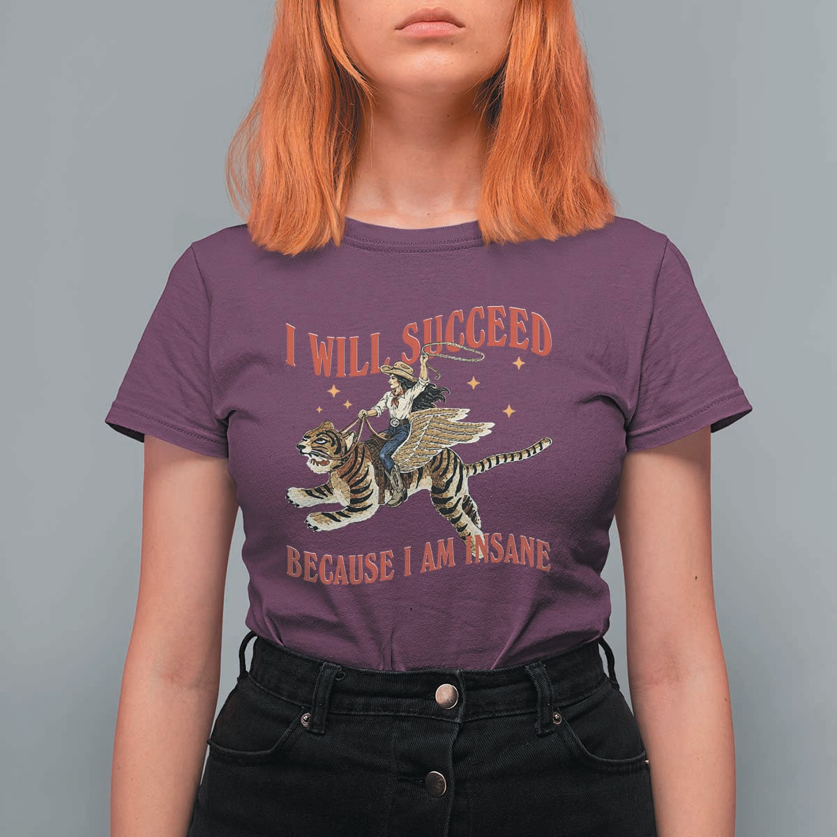 Vintage Western Cowgirl Riding Winged Tiger Graphic T Shirt For Women I Will Succeed Because I Am Insane Chaotic Motivation Meme