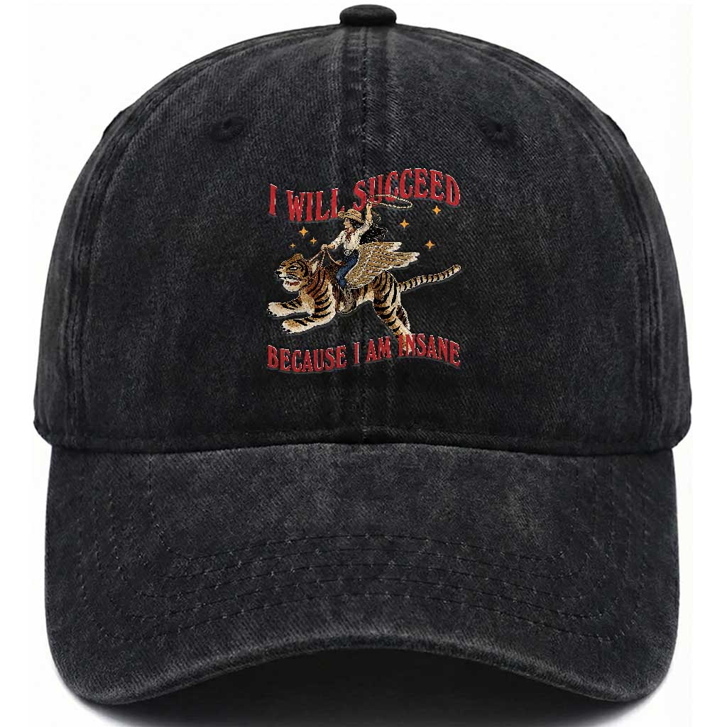 Vintage Western Cowgirl Riding Winged Tiger Graphic Washed Cotton Baseball Cap I Will Succeed Because I Am Insane Chaotic Motivation Meme