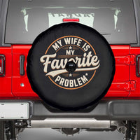 My Wife Is My Favorite Problem Vintage Circular Badge Graphic Spare Tire Cover Funny Husband Marriage Humor
