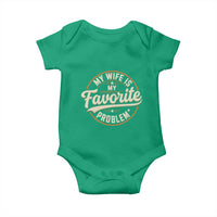 My Wife Is My Favorite Problem Vintage Circular Badge Graphic Baby Onesie Funny Husband Marriage Humor