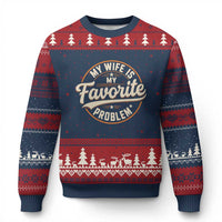 My Wife Is My Favorite Problem Vintage Circular Badge Graphic Ugly Christmas Sweater Funny Husband Marriage Humor