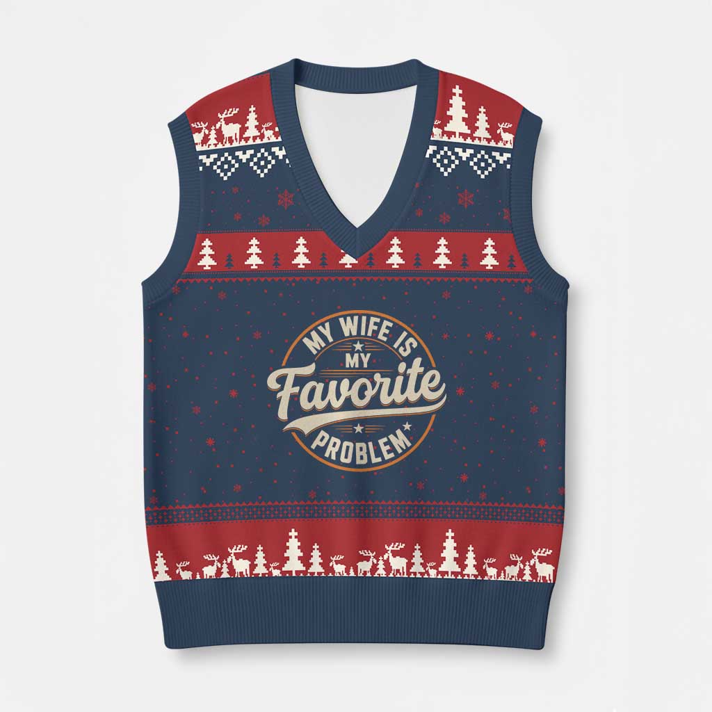My Wife Is My Favorite Problem Vintage Circular Badge Graphic V-Neck Knit Sweater Vest Funny Husband Marriage Humor