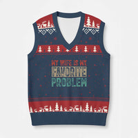 My Wife Is My Favorite Problem Retro 70s Typography V-Neck Knit Sweater Vest Funny Husband Marriage Humor
