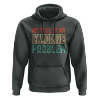 My Wife Is My Favorite Problem Retro 70s Typography Hoodie Funny Husband Marriage Humor